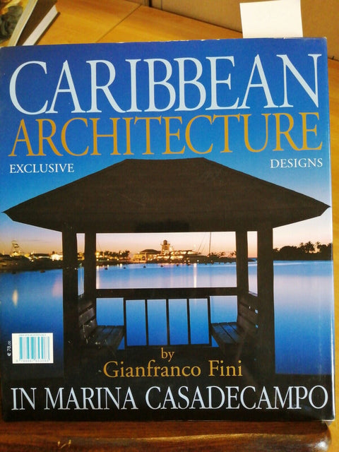 GIANFRANCO FINI - ARCHITETTURE CARAIBICHE RESIDENZE A CASADECAMPO MARINA (6