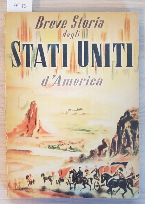 Breve storia degli Stati Uniti d'America - USA INFORMATION SERVICE - 1961