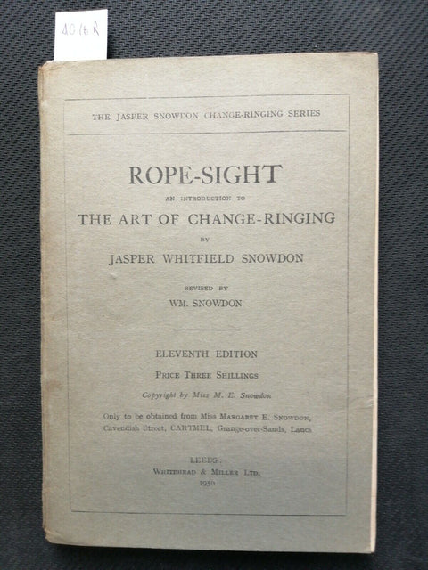 ROPE-SIGHT the art of change ringing - Whitfield Snowdon 1950 SUONO CAMPANE4016r