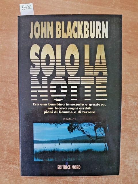 SOLO LA NOTTE romanzo horror thriller - JOHN BLACKBURN 1990 EDITRICE NORD (