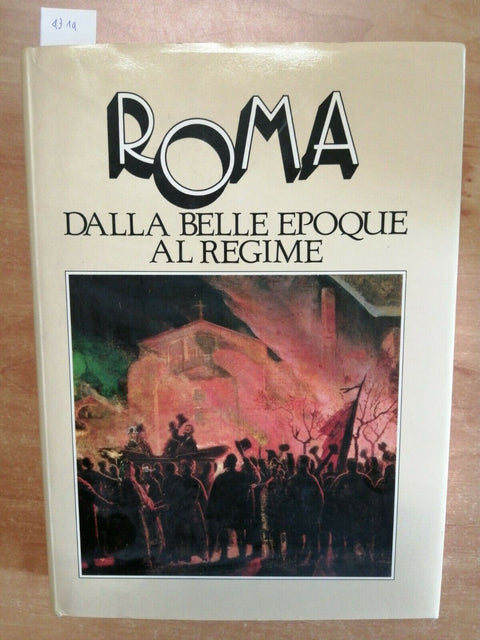 ROMA DALLA BELLE EPOQUE AL REGIME 1989 GEMIKA/CASSA DI RISPARMIO DI ROMA (4