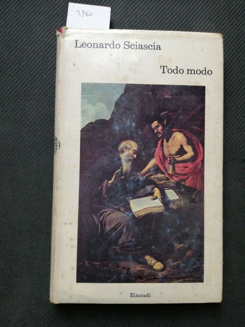 LEONARDO SCIASCIA - TODO MODO - 1974 - EINAUDI - I CORALLI N 302 - (2960