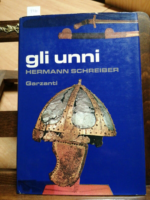 GLI UNNI - HERMANN SCHREIBER - 1976 - GARZANTI - 1ED. - (5220)