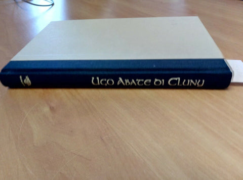 UGO ABATE DI CLUNY 1998 EUROPIA - SPLENDORE E CRISI DELLA CULTURA MONASTICA 803