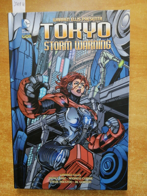 TOKYO STORM WARNING Warren Ellis presenta - Dc Comics - 2014 RW Edizioni (3