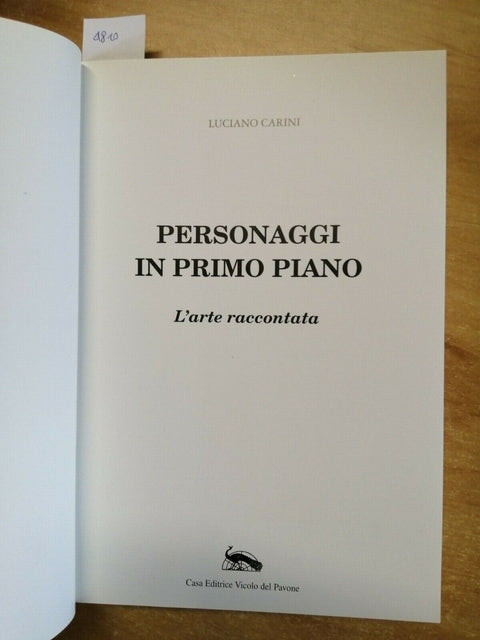 LUCIANO CARINI - PERSONAGGI IN PRIMO PIANO 2001 L'ARTE RACCONTATA (4810
