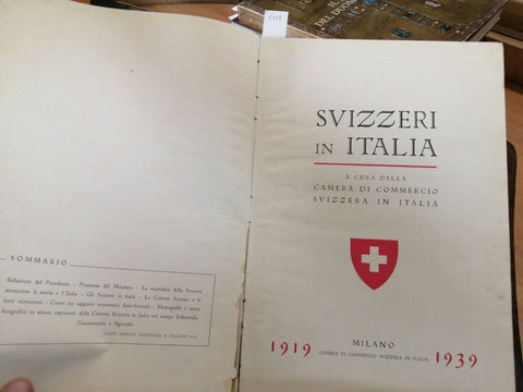 SVIZZERI IN ITALIA 1919-1939 CAMERA DI COMMERCIO SVIZZERA (6308) FOTO