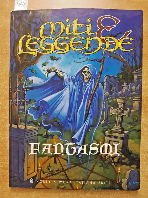 FANTASMI - Miti e Leggende - 1998 - Hobby & Work - FANTASY HORROR (6325