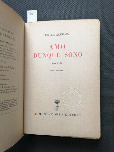 SIBILLA ALERAMO - AMO DUNQUE SONO - 1933 - Libri Azzurri Mondadori 3ED. (2