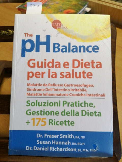 THE PH BALANCE - GUIDA E DIETA PER LA SALUTE - INCELLOPHANATO- TAITA PRESS(