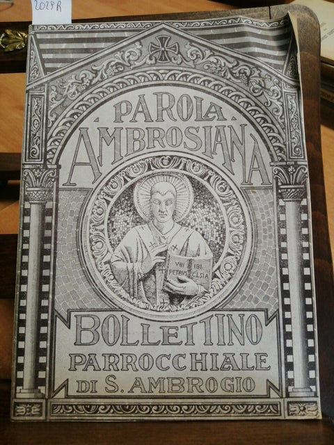PAROLA AMBROSIANA BOLLETTINO PARROCCHIALE DI S. AMBROGIO 16 OTTOBRE 1932 (2