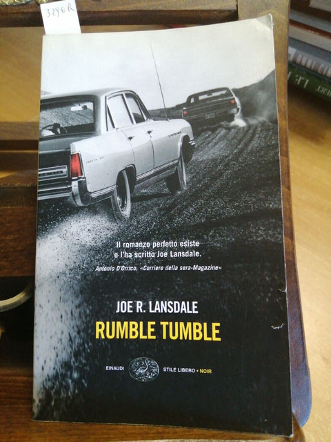 JOE R. LANSDALE - RUMBLE TUMBLE - 2004 - Einaudi - Stile Libero Noir - (329