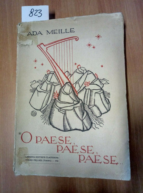 ADA MEILLE O PAESE, PAESE, PAESE... 1931 CLAUDIANA - VALDESI - 823