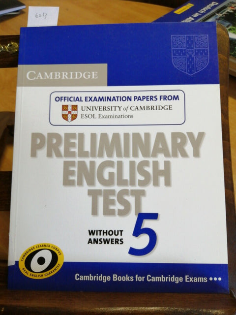 PRELIMINARY ENGLISH TEST 5 without ANSWER EXAMINATION PAPERS 2009 CAMBRIDGE