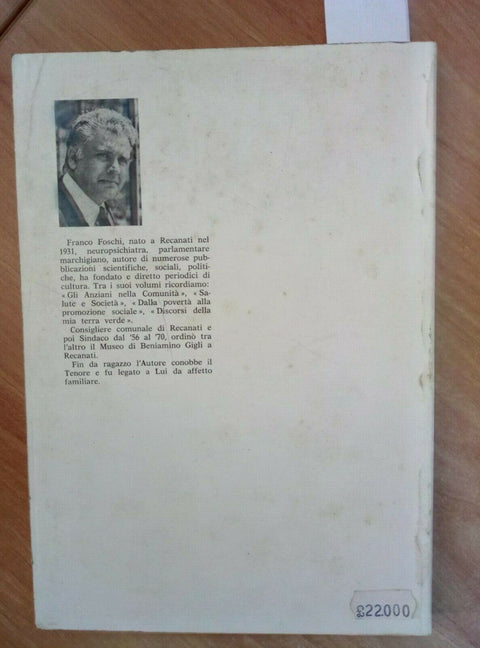 OMAGGIO A BENIAMINO GIGLI PRIMAVERA DEL TENORE - FRANCO FOSCHI 1982 BULZONI