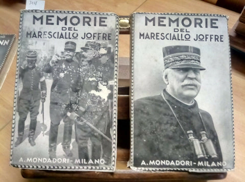 MEMORIE DEL MARESCIALLO JOFFRE - 1932/33 MONDADORI - 2 VOLUMI - BIOGRAFIA (