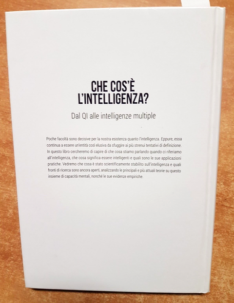 Che cos'e' l'intelligenza? DAL QI ALLE INTELLIGENZE MULTIPLE Hachette 2018