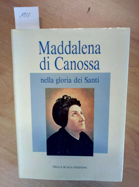 MADDALENA DI CANOSSA NELLA GLORIA DEI SANTI 1989 DELLA SCALA (1925) BI