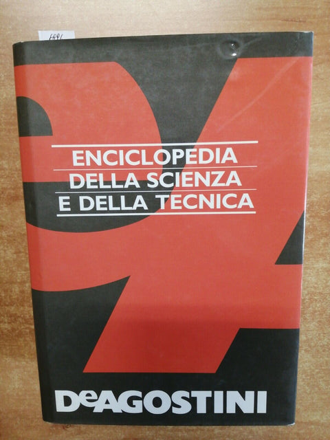 ENCICLOPEDIA DELLA SCIENZA E DELLA TECNICA - De Agostini/ESSO - ILLUSTRATO(