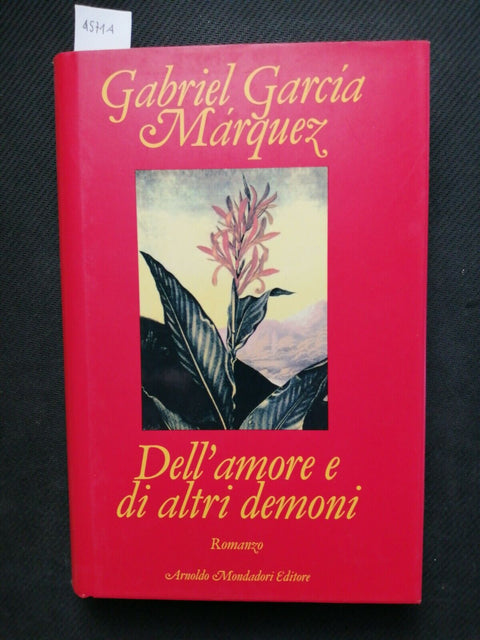 Gabriel Garcia Marquez - Dell'amore e di altri demoni 1ed. 1994 Mondadori