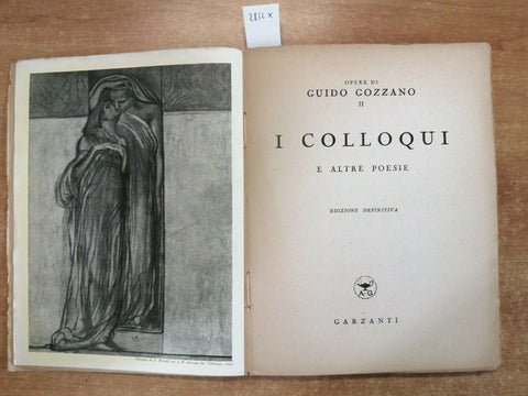 OPERE DI GUIDO GOZZANO - I COLLOQUI E ALTRE POESIE - 1941 - GARZANTI - (285