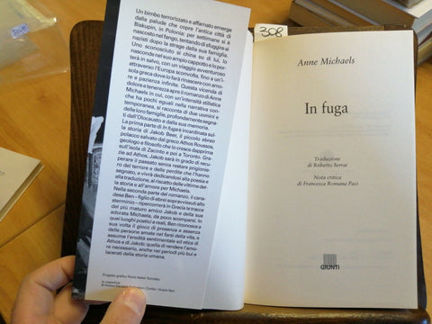 In fuga - Anne Michaels - Giunti - NAZISMO CAMPI DI CONCENTRAMENTO 2001 - (