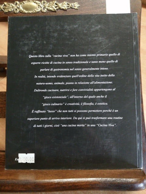 ANTONIO MENEGHETTI - LA CUCINA VIVA - 2005 - PSICOLOGICA EDITRICE (2467V