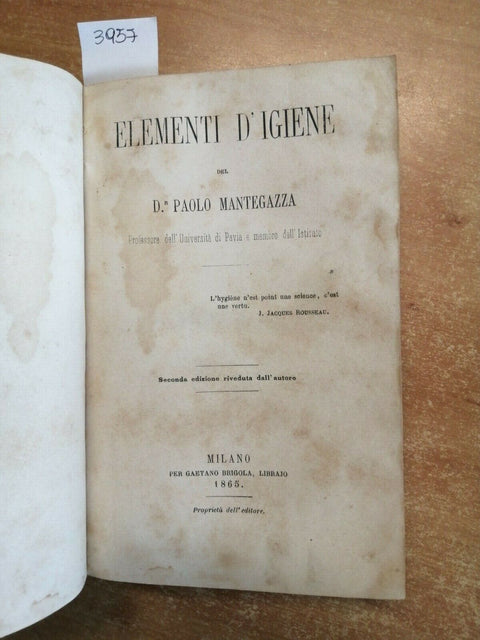 PAOLO MANTEGAZZA - ELEMENTI D'IGIENE - 1865 - GAETANO BRIGOLA (3957)