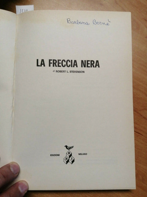 ROBERT LOUIS STEVENSON - LA FRECCIA NERA - EDIZIONI BRI - 1973 - (3579