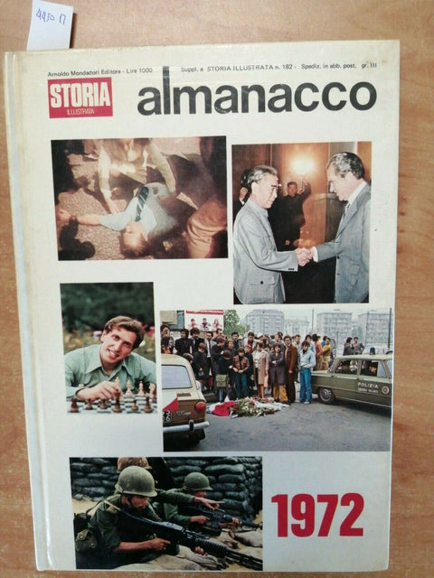 ALMANACCO DI STORIA ILLUSTRATA 1972 - MONDADORI - (4450M) DC8 PUNTA RA