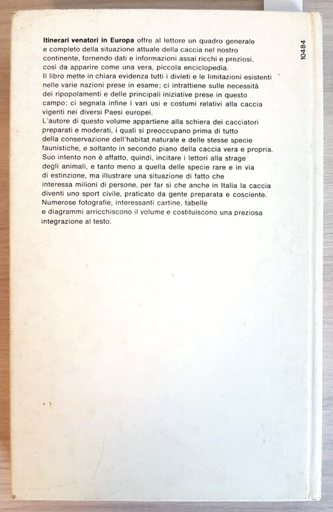 ITINERARI VENATORI IN EUROPA caccia selvaggina - Santini - 1973 Mondadori (