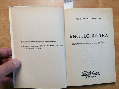 ANGELO MARIANI: ANGELO PIETRA banchiere che cercava oro di Cielo 1961 PAVIA6324T