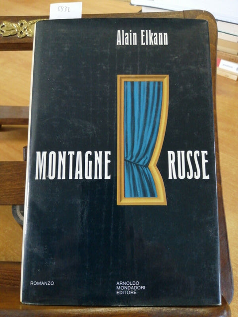 ELKANN ALAIN - MONTAGNE RUSSE - MONDADORI - 1988 - 1ED. RILEGATO (5932