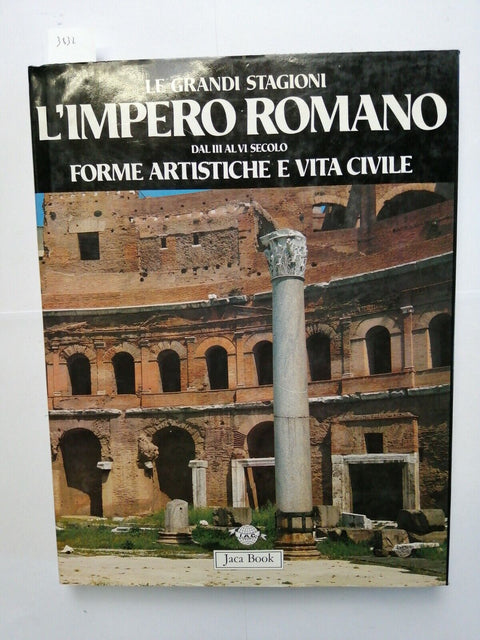 L'IMPERO ROMANO DAL III AL VI SECOLO FORME ARTISTICHE l'Orange