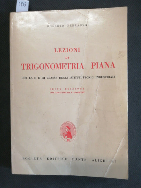 FERRAUTO - LEZIONI DI TRIGONOMETRIA PIANA Ist. Tecnici Industr. 1979 DANTE