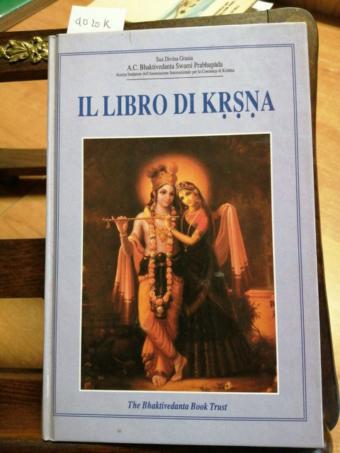 A.C. BHAKTIVEDANTA SWAMI PRABHUPADA - IL LIBRO DI KRSNA - 1989 BOOK TRUST(4