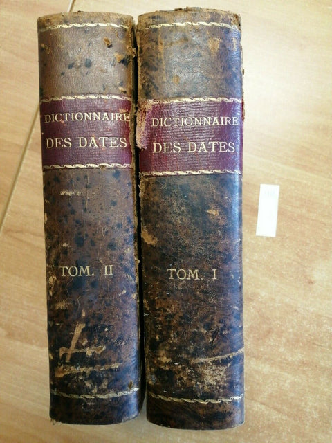 D'Harmonville 1842 Dictionnaire des dates des faits des lieux... 2 VOLUMI