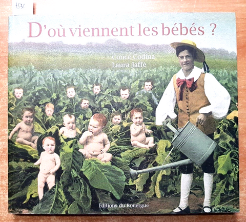 D'o viennent les bbs? - Codina, Jaff - 2002 - Editions du Rouergue - (