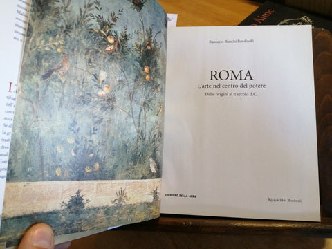 ROMA L'ARTE NEL CENTRO DEL POTERE - GRANDI CIVILTA' 1 CORRIERE DELLA SERA