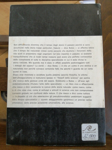 MARSTON BATES - LA STORIA NATURALE NATURA E METODI 1970 BORINGHIERI (4370E