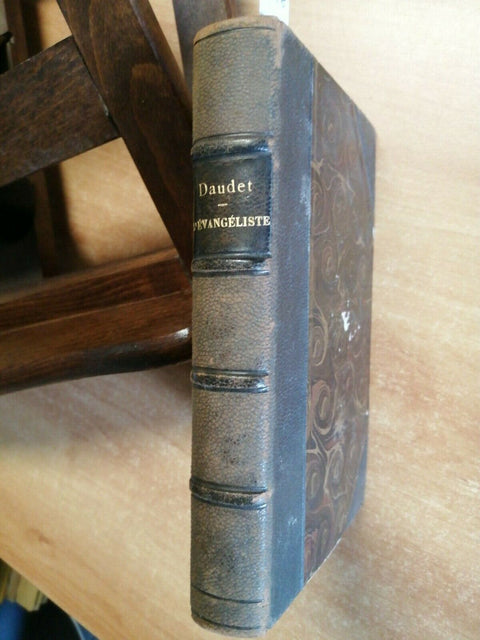 ALPHONSE DAUDET - L'EVANGELISTE - DENTU - 1883 - RILEGATO - (2468o)