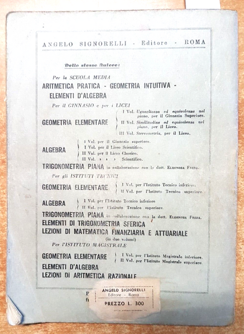 TRIGONOMETRIA PIANA per le scuole secondarie superiori 1946 A. Signorelli (