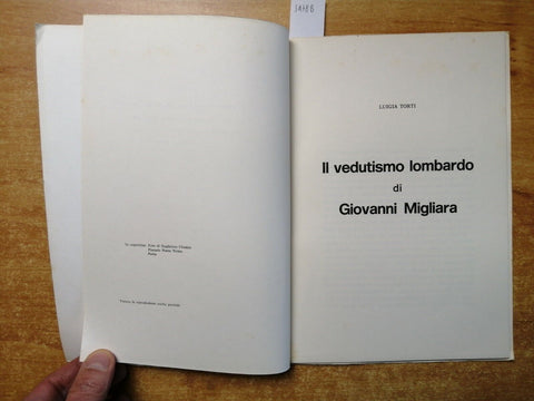 Luigia Torti - IL VEDUTISMO LOMBARDO DI GIOVANNI MIGLIARA - 1978 - PAVIA (5