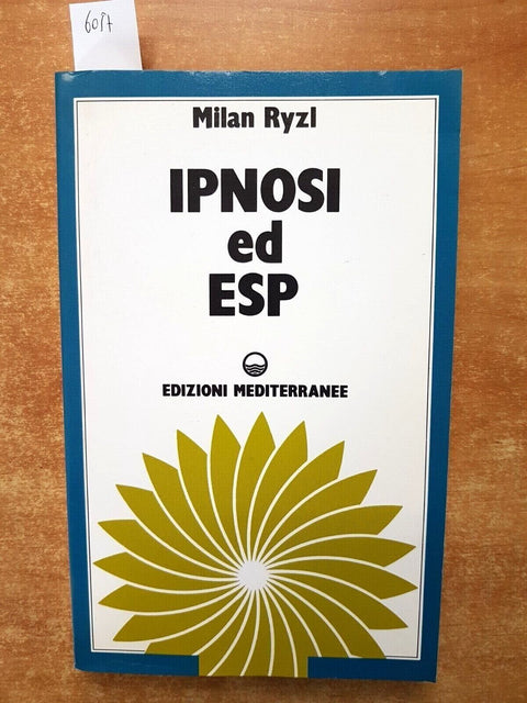 IPNOSI ED ESP - Milan Ryzl - 1995 MEDITERRANEE percezione extrasensoriale (