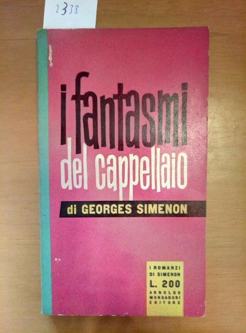 GEORGES SIMENON - I FANTASMI DEL CAPPELLAIO 1956 1ED. GIRASOLE MONDADORI (