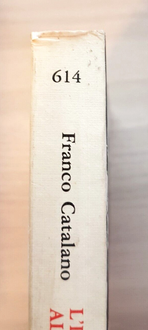 L'ITALIA DALLA DITTATURA ALLA DEMOCRAZIA 2 vol. CATALANO 1919/48 FELTRINELLI265