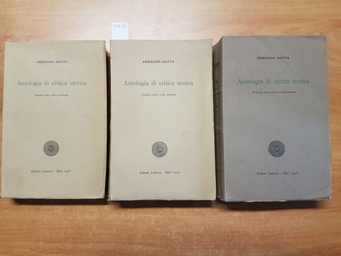 ARMANDO SAITTA - ANTOLOGIA DI CRITICA STORICA - 3 VOLUMI - LATERZA 1958/59(