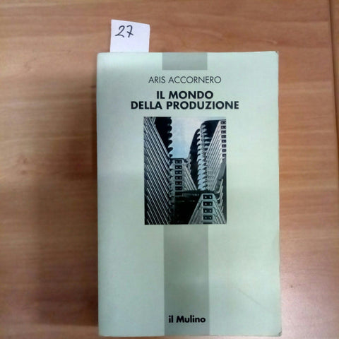 IL MONDO DELLA PRODUZIONE ACCORNERO IL MULINO 1994 TAYLOR FORD - 027 -