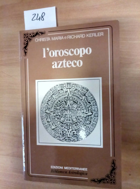 L'OROSCOPO AZTECO - KERKLER MEDITERRANEE 1981 ILLUSTRATO - 248
