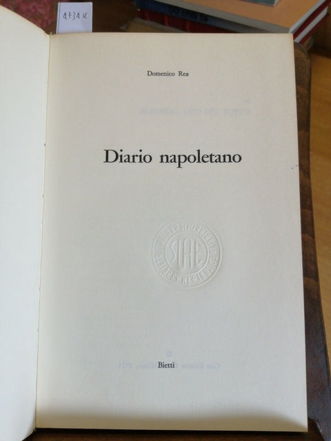 DOMENICO REA - DIARIO NAPOLETANO - BIETTI - GENNAIO 1971 NAPOLI RACCONTI(47